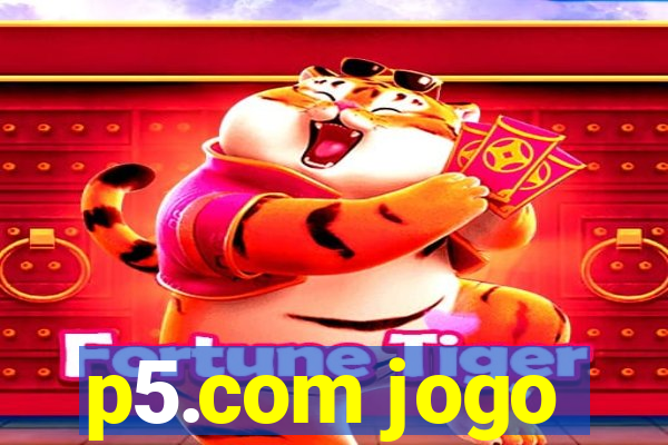 p5.com jogo